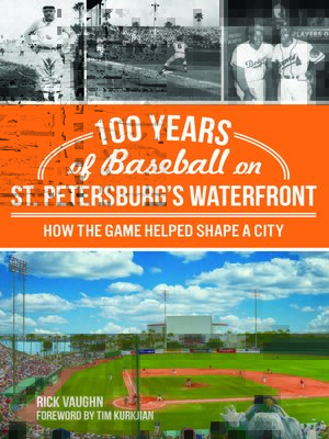 cover image of 100 Years of Baseball on St. Petersburg's Waterfront
